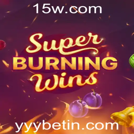 Descubra o Fascinante Universo de SuperBurningWins no yyybet